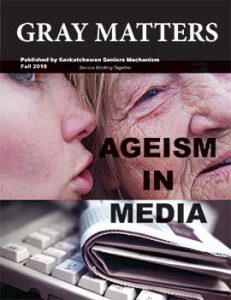 Cover image for Fall 2018 issue of Gray Matters. two photos. Young person appears to be whispering to an older person in upper image. Lower image shows computer keyboard with newspaper folded on top of it. Theme/title is Ageism in Media.