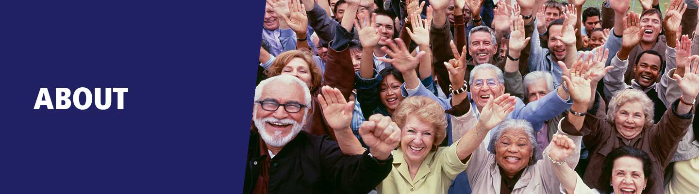 Banner. Left side is blue with the word About in white. Image is a large multi-ethnic, multi-age group of smiling people with hands in the air as if cheering.