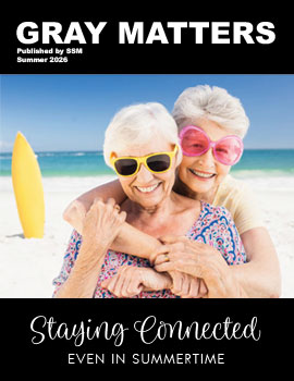 Gray Matters Summer 2026 issue thumbnail. Two older women on a beach.